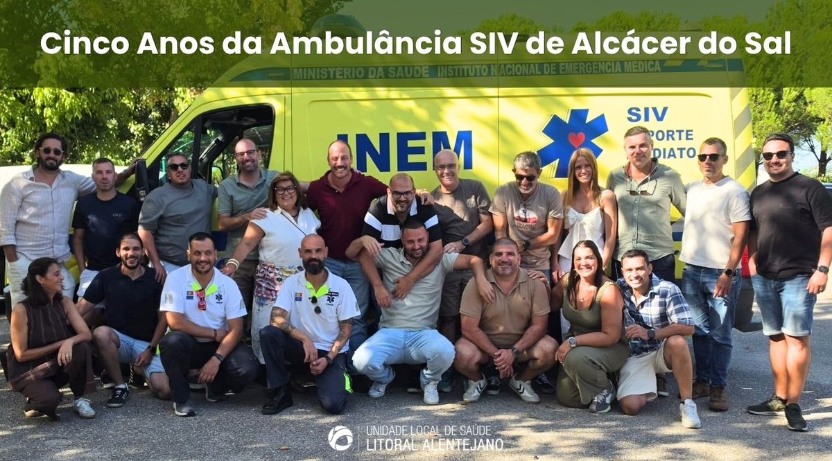 Cinco Anos a Servir Pessoas: A História da Ambulância SIV de Alcácer do Sal